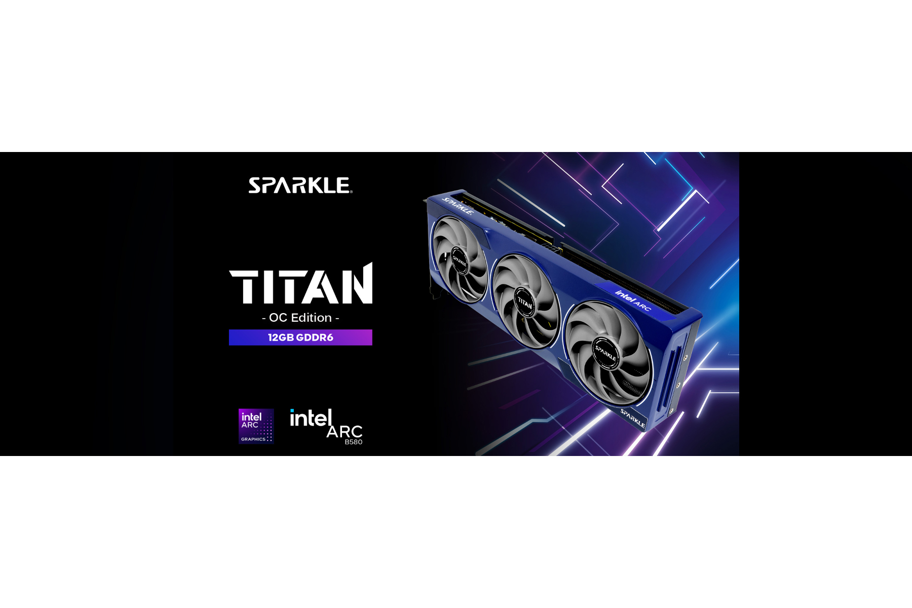 SPARKLE - Intel Arc B580 TITAN OC 12GB